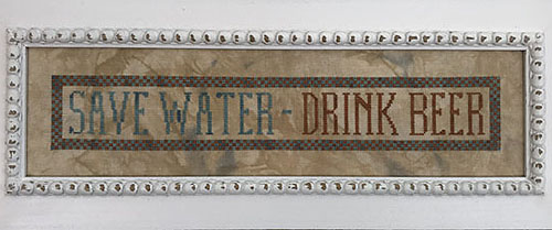 Save Water - Drink Beer